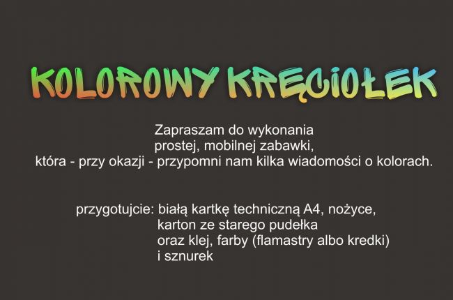 Kolorowy kręciołek