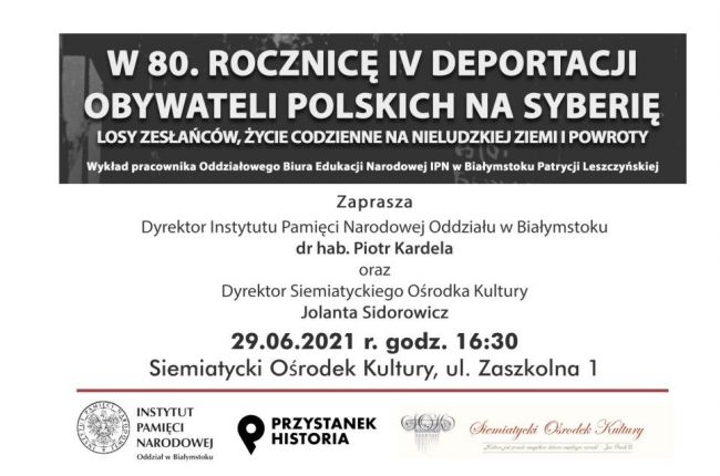Przystanek Historia Siemiatycze 80. Rocznica deportacji Polaków na Syberię