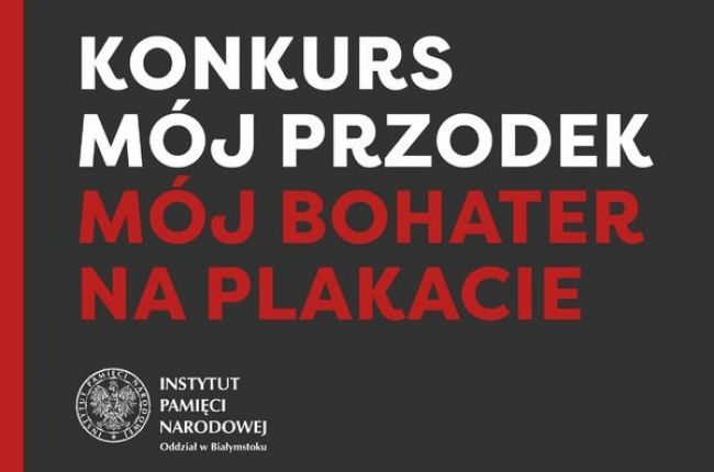 Konkurs „Mój przodek – mój bohater na plakacie”