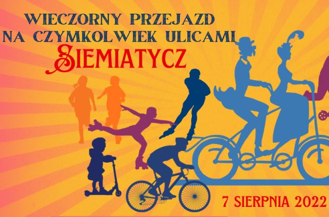 Wieczorny Przejazd na Czymkolwiek Ulicami Siemiatycz - 7 sierpnia