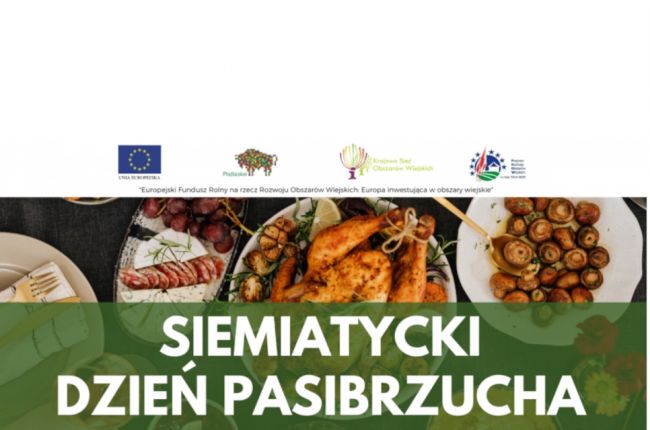 „Siemiatycki Dzień Pasibrzucha” - prezentacja produktów lokalnych