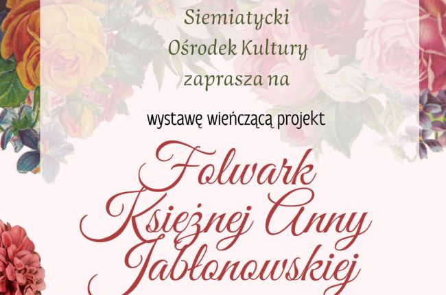 Wystawa "Folwark Księżnej Anny Jabłonowskiej"