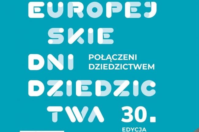 Europejskie Dni Dziedzictwa 2022