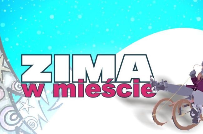 Ferie Zima w Mieście 2023