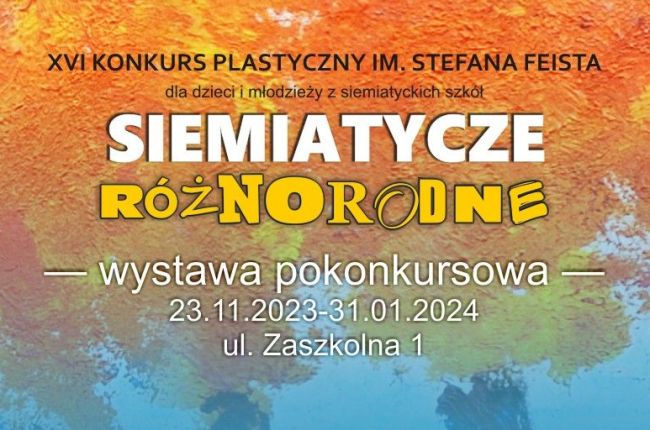 „Siemiatycze Różnorodne” wystawa pokonkursowa