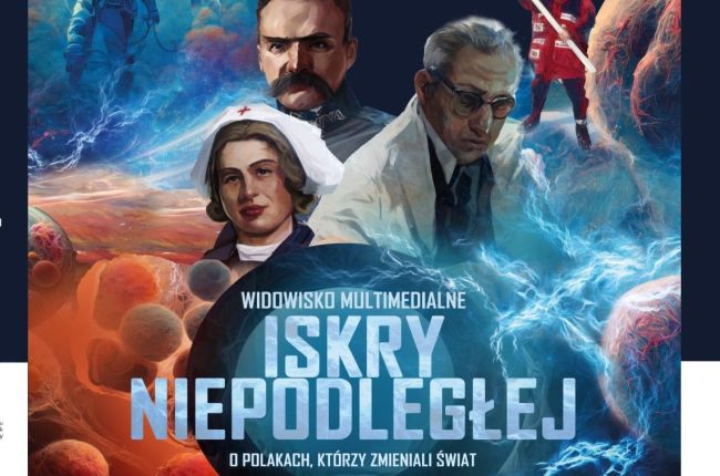 "Iskry Niepodległej" - widowisko multimedialne