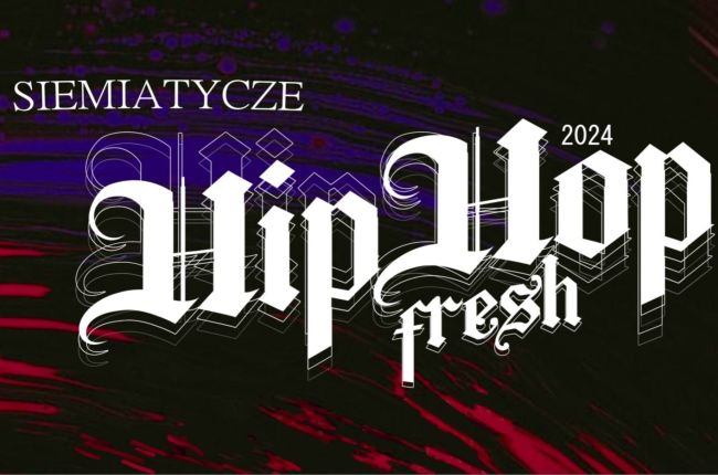 Siemiatycze Hip Hop Fresh 2024