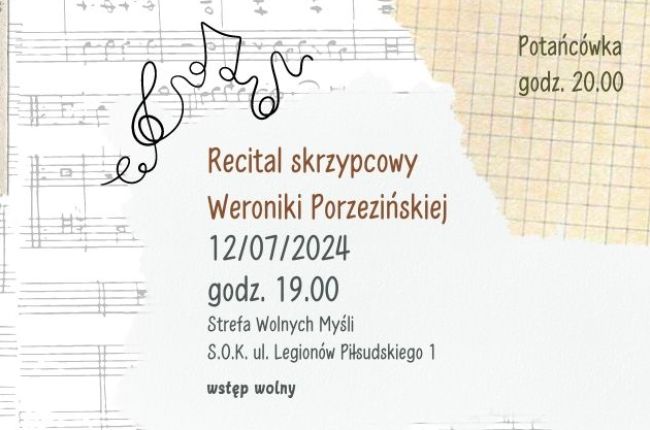 Wakacyjne piątki w Strefie Wolnych Myśli recital skrzypcowy Weroniki Porzezińskiej