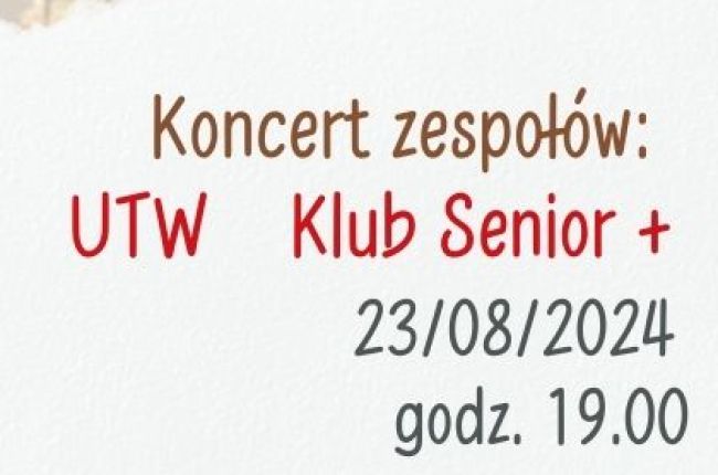 Wakacyjne piątki w Strefie Wolnych Myśli koncert Zespołów U.T.W i Klub Seniora +