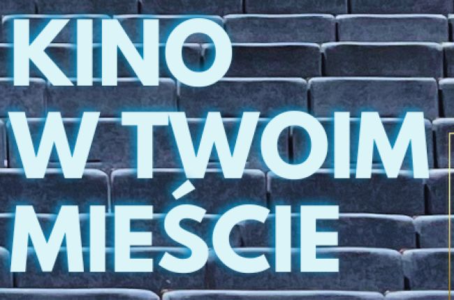 Kino w Twoim Mieście - seanse 27 października