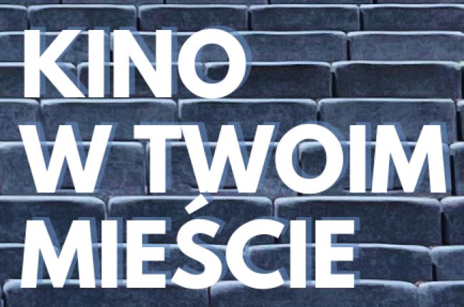 Kino w Twoim Mieście – 24 listopada