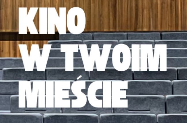 Kino w Twoim Mieście – 16 lutego