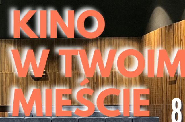 Kino w Twoim Mieście - 8 marca