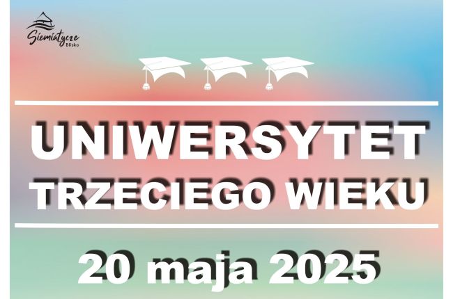 Wykład Uniwersytetu Trzeciego Wieku 20. 05. 2025 r.