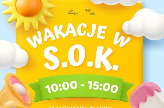 WAKACJE W S.O.K.! 2025