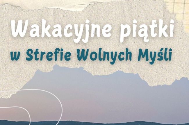 Wakacyjne Piątki w Strefie Wolnych Myśli – koncert Barbary Średnickiej