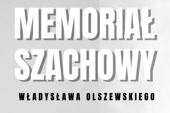 Memoriał Szachowy Władysława Olszewskiego 2025