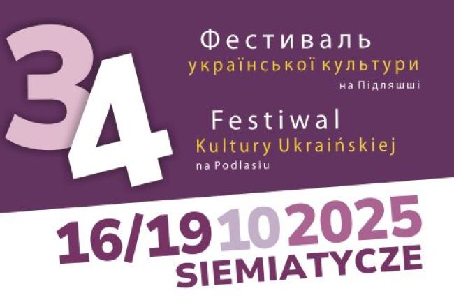 34. Festiwal Kultury Ukraińskiej na Podlasiu w Siemiatyczach