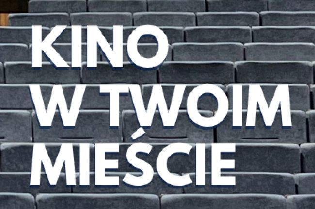 Kino w Twoim Mieście 19 października 2025