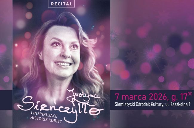 Dzień Kobiet z Teatrem Kamienica – Recital Justyny Sieńczyłło