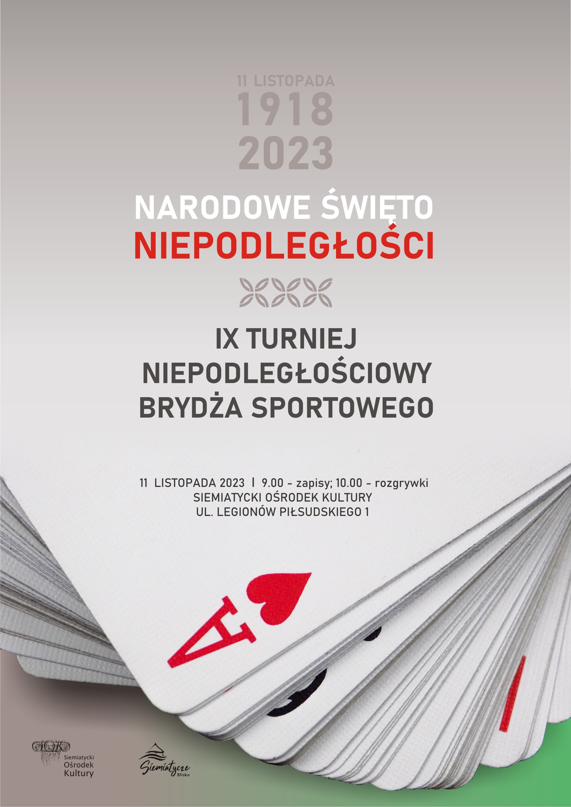 Grafika promująca IX Turniej Niepodległościowy Brydża Sportowego w Siemiatyczach.