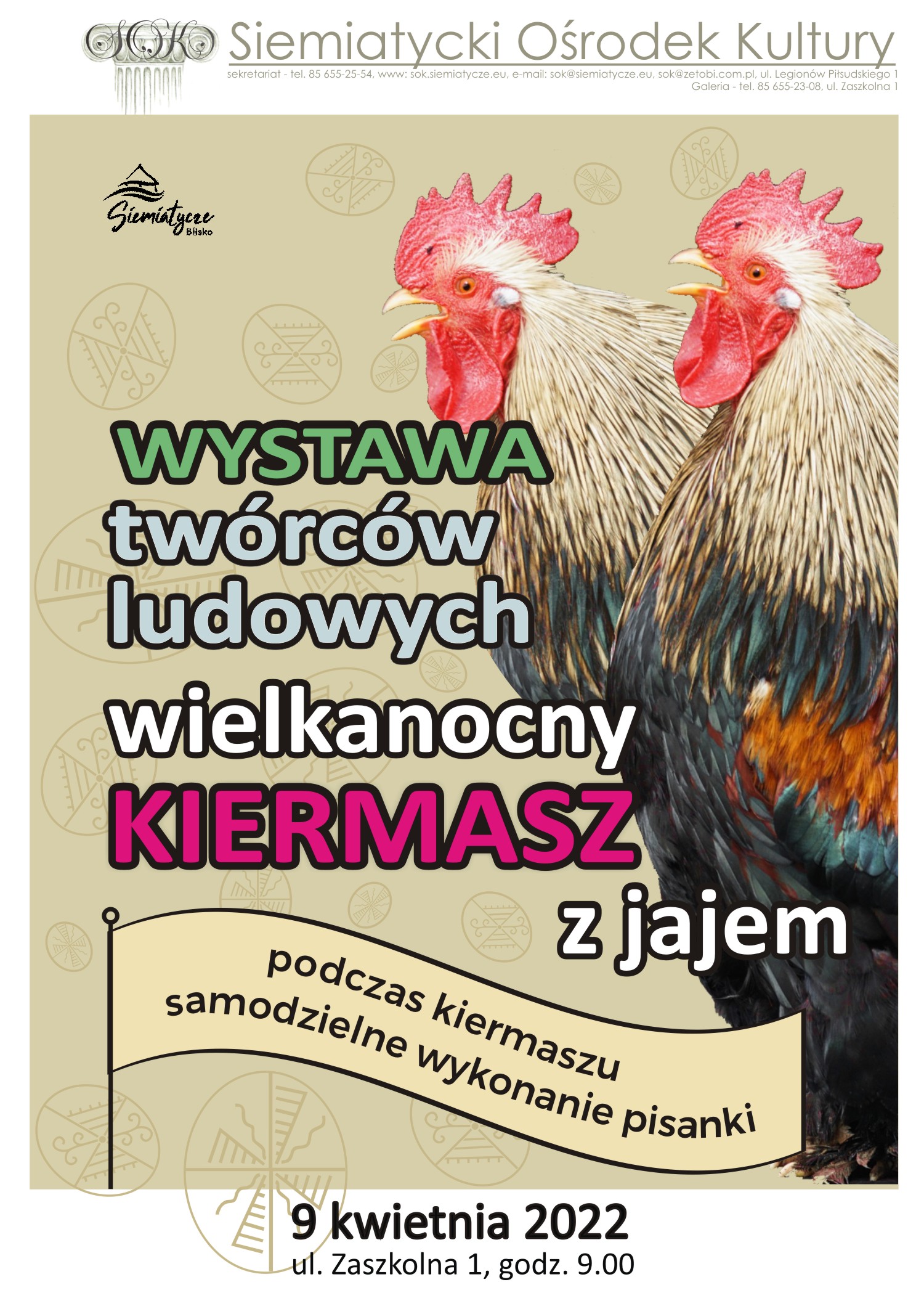 Grafika z kogutem i napisem 9 kwietnia wystawa twórców ludowych i wielkanocny kiermasz z jajem, podczas kiermaszu samodzielne wykonanie pisankii.