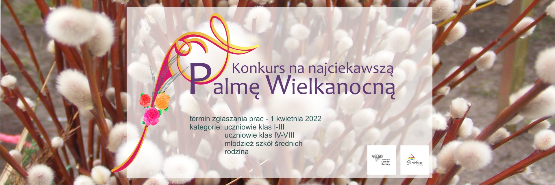 Grafika z palmą i napisem konkurs na palmę wielkanocną, termin zgłoszenia prac 1 kwietnia 2022 kat  kat. I   - uczniowie klas I-III   kat. II - uczniowie klas IV-VIII   kat. III - młodzież szkół średnich   kat. IV- rodzina 