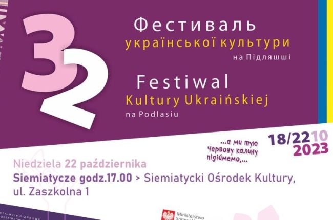 XXXII Festiwal Kultury Ukraińskiej na Podlasiu „Podlaska Jesień 2023"